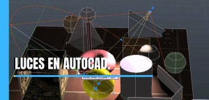 Cómo poner luces en AutoCAD